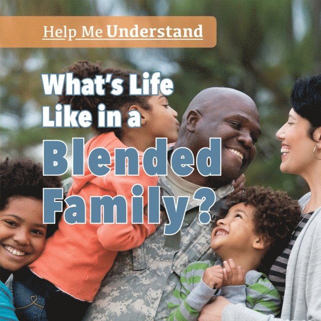 Grace Houser - What's Life Like in a Blended Family?, E-bok