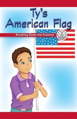 Dwayne Booker - Ty's American Flag: Breaking Down the Problem, Häftad