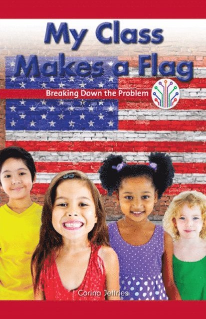 Corina Jeffries - My Class Makes a Flag, E-bok