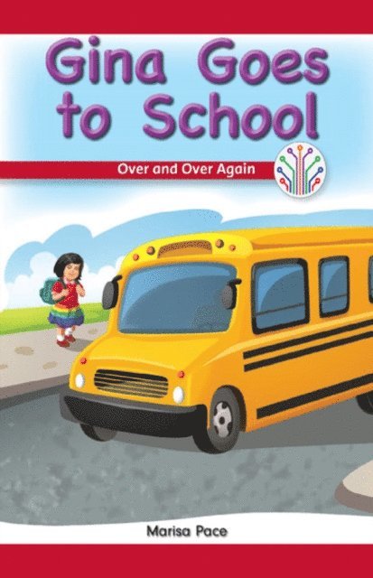 Marisa Pace - Gina Goes to School, E-bok