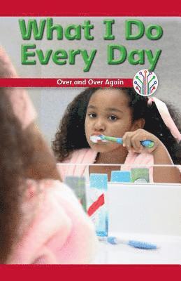 Sommer Conway - What I Do Every Day: Over and Over Again, Häftad