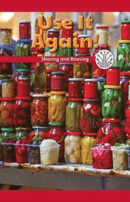 Use It Again!: Sharing and Reusing