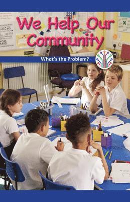 Sadie Silva - We Help Our Community: What's the Problem?, Häftad. Tillgänglighet: Lägg i varukorg