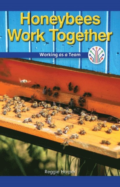 Reggie Harper - Honeybees Work Together, E-bok