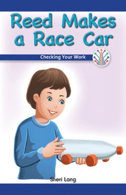 Sheri Lang - Reed Makes a Race Car, E-bok