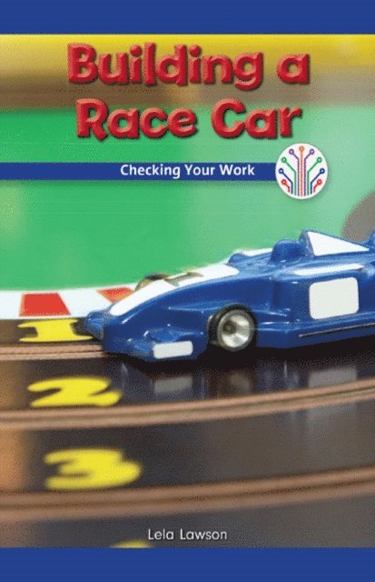 Lela Lawson - Building a Race Car, E-bok