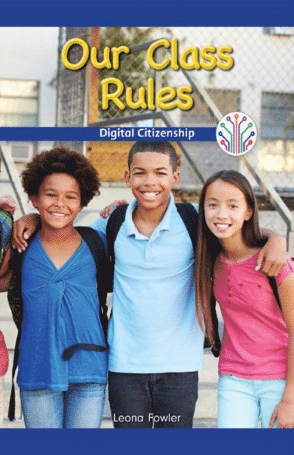 Leona Fowler - Our Class Rules, E-bok