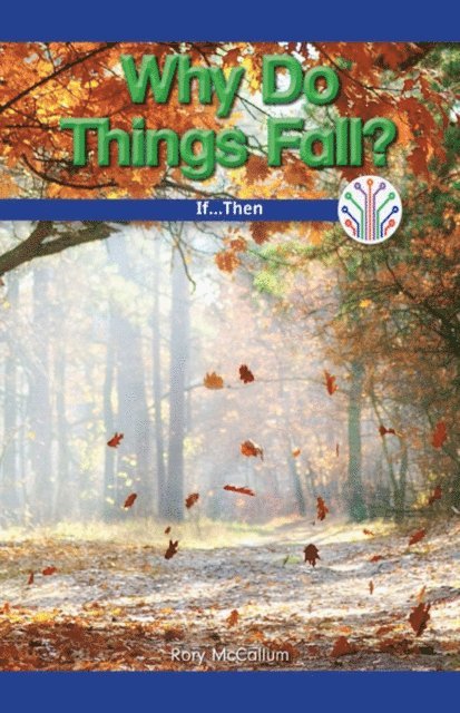 Rory McCallum - Why Do Things Fall?, E-bok