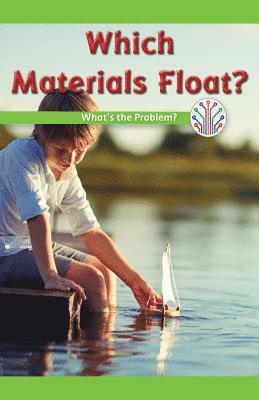 Dale Dixon - Which Materials Float?: What's the Problem?, Häftad. Tillgänglighet: Lägg i varukorg
