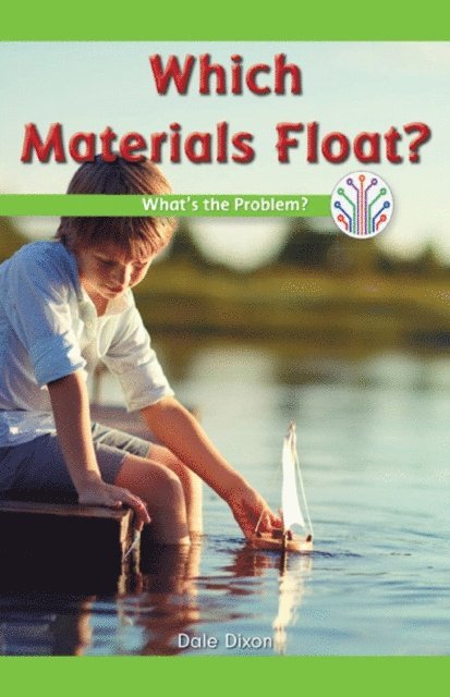 Dale Dixon - Which Materials Float?, E-bok