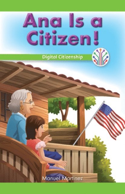 Manuel Martinez - Ana Is a Citizen!, E-bok