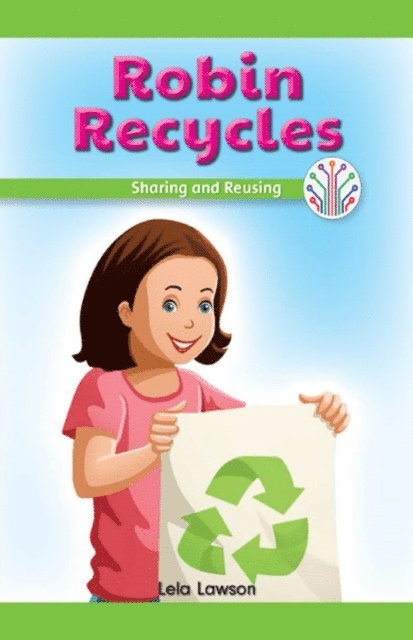 Lela Lawson - Robin Recycles, E-bok