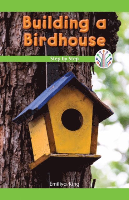 Emiliya King - Building a Birdhouse, E-bok. Tillgänglighet: Lägg i varukorg