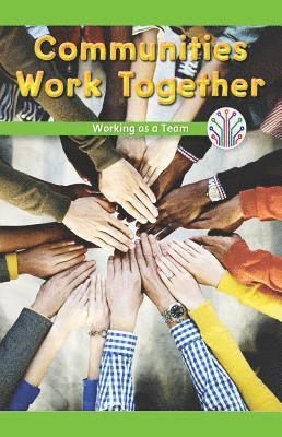 Tana Hensley - Communities Work Together: Working as a Team, Häftad