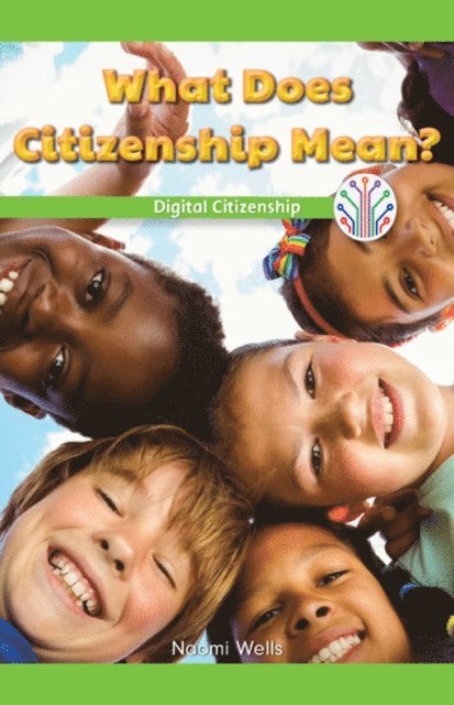 Naomi Wells - What Does Citizenship Mean?, E-bok