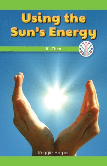 Reggie Harper - Using the Sun's Energy, E-bok