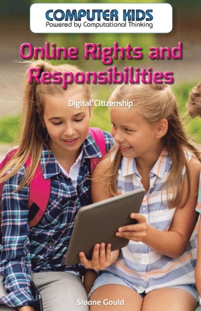 Sloane Gould - Online Rights and Responsibilities, E-bok