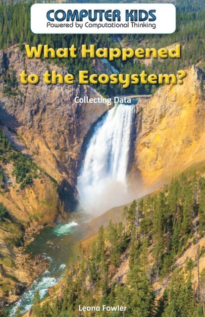 Leona Fowler - What Happened to the Ecosystem?, E-bok