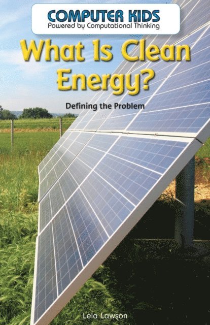 Lela Lawson - What Is Clean Energy?, E-bok