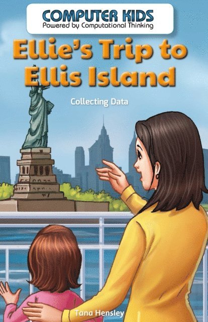 Tana Hensley - Ellie's Trip to Ellis Island, E-bok