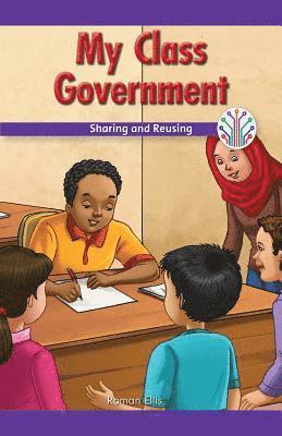 Roman Ellis - My Class Government: Sharing and Reusing, Häftad