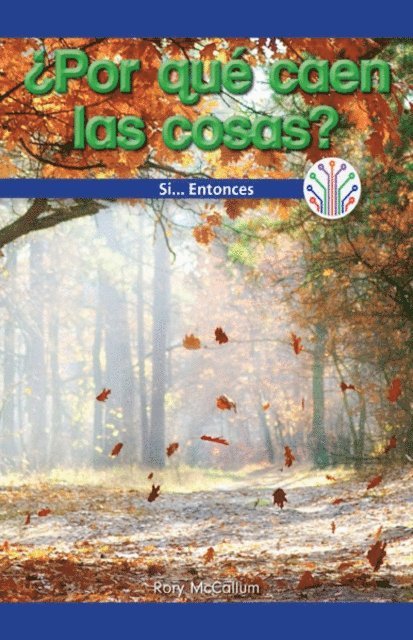Rory McCallum - ¿Por qué caen las cosas?: Si... Entonces (Why Do Things Fall?: If...Then), E-bok