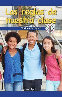 Leona Fowler - Las Reglas de Nuestra Clase: Ciudadanía Digital (Our Class Rules: Digital Citizenship), Häftad