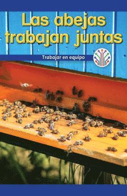Reggie Harper - Las Abejas Trabajan Juntas: Trabajar En Equipo (Honeybees Work Together: Working as a Team), Häftad