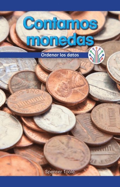 Spencer Toole - Contamos monedas: Ordenar los datos (Let's Count Coins: Putting Data in Order), E-bok