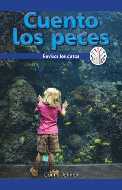 Corina Jeffries - Cuento los peces: Analizar los datos (I Count Fish: Looking at Data), E-bok