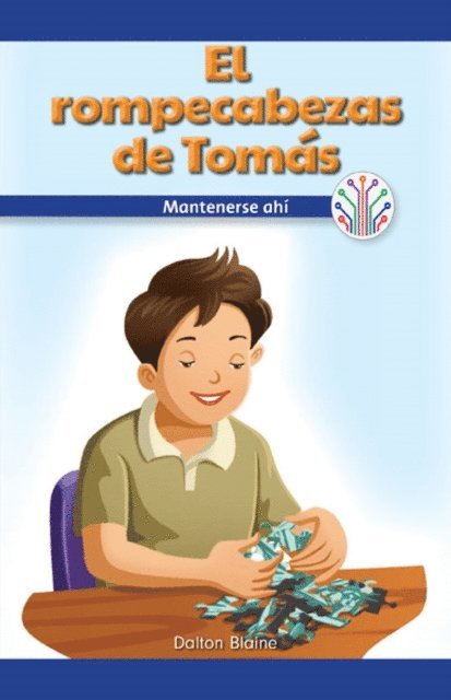 Dalton Blaine - El rompecabezas de Tomás: Mantenerse ahí (Tomás's Puzzle: Sticking to It), E-bok