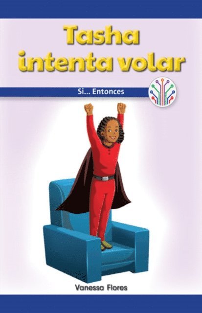 Vanessa Flores - Tasha intenta volar: Si...Entonces (Tasha Tries to Fly: If...Then), E-bok