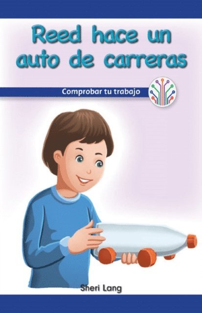 Sheri Lang - Reed hace un auto de carreras: Comprobar tu trabajo (Reed Makes a Race Car: Checking Your Work), E-bok