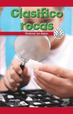 Sheri Lang - Clasifico Rocas: Ordenar Los Datos (I Sort Rocks: Putting Data in Order), Häftad