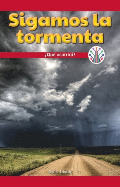 Dale Dixon - Sigamos la tormenta: ¿Qué ocurrirá? (Let's Track the Storm: What Will Happen?), E-bok