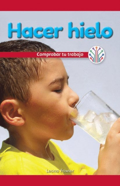 Leona Fowler - Hacer hielo: Comprobar tu trabajo (Making Ice: Checking Your Work), E-bok