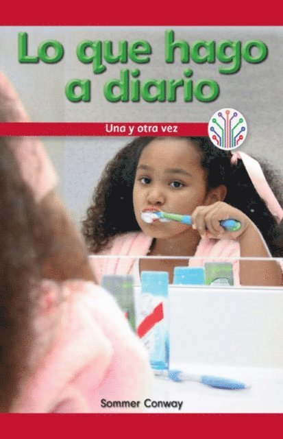 Sommer Conway - Lo que hago a diario: Una y otra vez (What I Do Every Day: Over and Over Again), E-bok