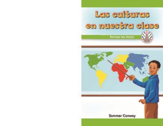 Sommer Conway - La culturas en nuestra clase: Revisar los datos (Cultures in Our Class: Looking at Data), E-bok