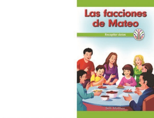 Seth Matthas - Las facciones de Mateo: Recopilar datos (Mateo's Family Traits: Gathering Data), E-bok