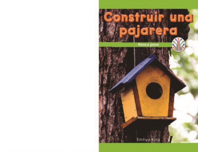 Emiliya King - Construir una pajarera: Paso a paso (Building a Birdhouse: Step By Step), E-bok. Tillgänglighet: Lägg i varukorg