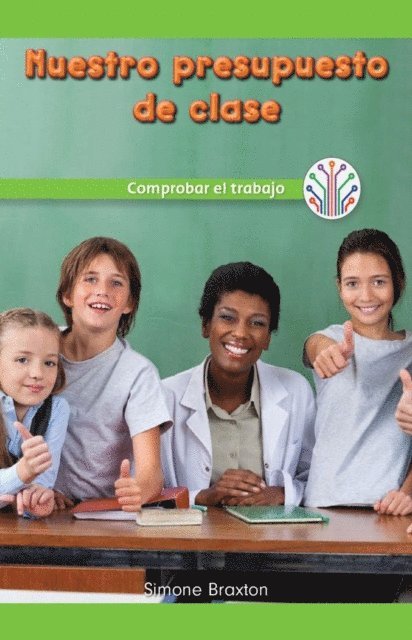 Simone Braxton - Nuestro presupuesto de clase: Comprobar tu trabajo (Our Class Budget: Checking Your Work), E-bok