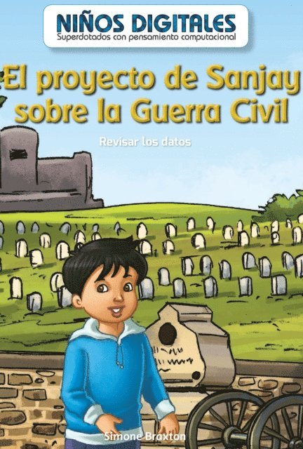 Simone Braxton - El proyecto de Sanjay sobre la Guerra Civil: Revisar los datos (Sanjay’s Civil War Project: Looking at Data), E-bok