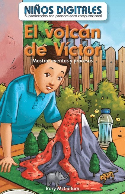 Rory McCallum - El volcán de Víctor: Mostrar eventos y procesos (Victor's Volcano: Showing Events and Processes), E-bok