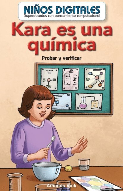 Amanda Vink - Kara es una química: Probar y verificar (Kara Is a Chemist: Testing and Checking), E-bok. Tillgänglighet: Lägg i varukorg