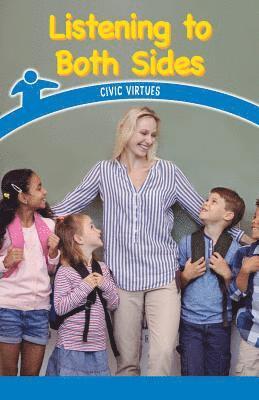 Mindy Huffman - Listening to Both Sides: Civic Virtues, Häftad