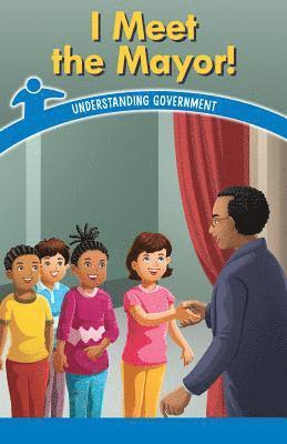 Manuel Martinez - I Meet the Mayor!: Understanding Government, Häftad