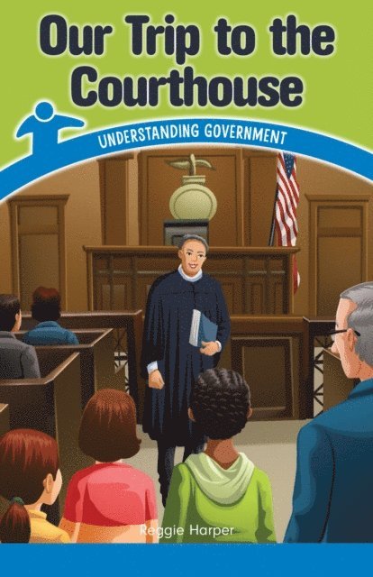 Reggie Harper - Our Trip to the Courthouse, E-bok