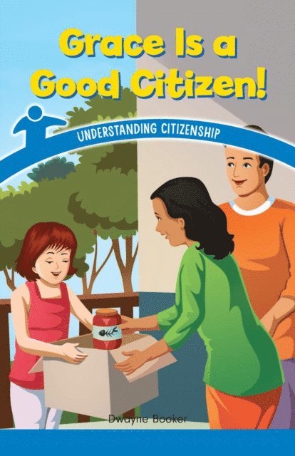 Dwayne Booker - Grace Is a Good Citizen!, E-bok