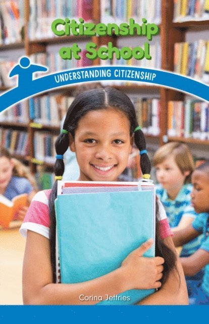 Corina Jeffries - Citizenship at School, E-bok