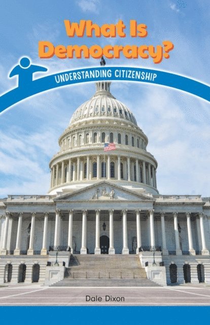 Dale Dixon - What Is Democracy?, E-bok